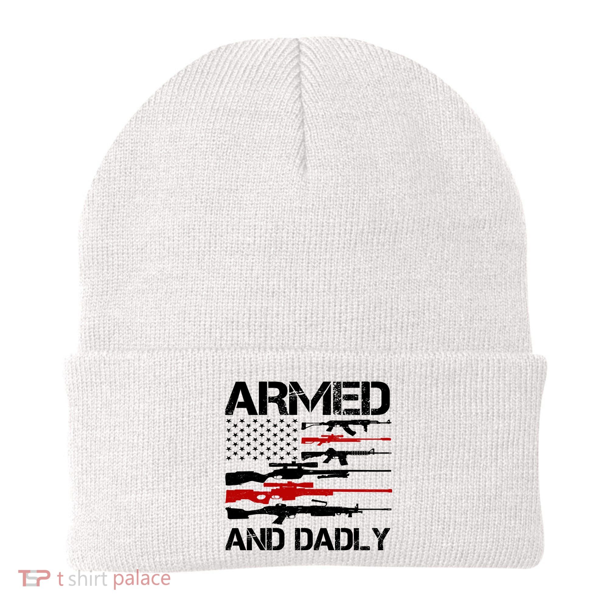 Armed And Dadly Military Dad Gift Beanie