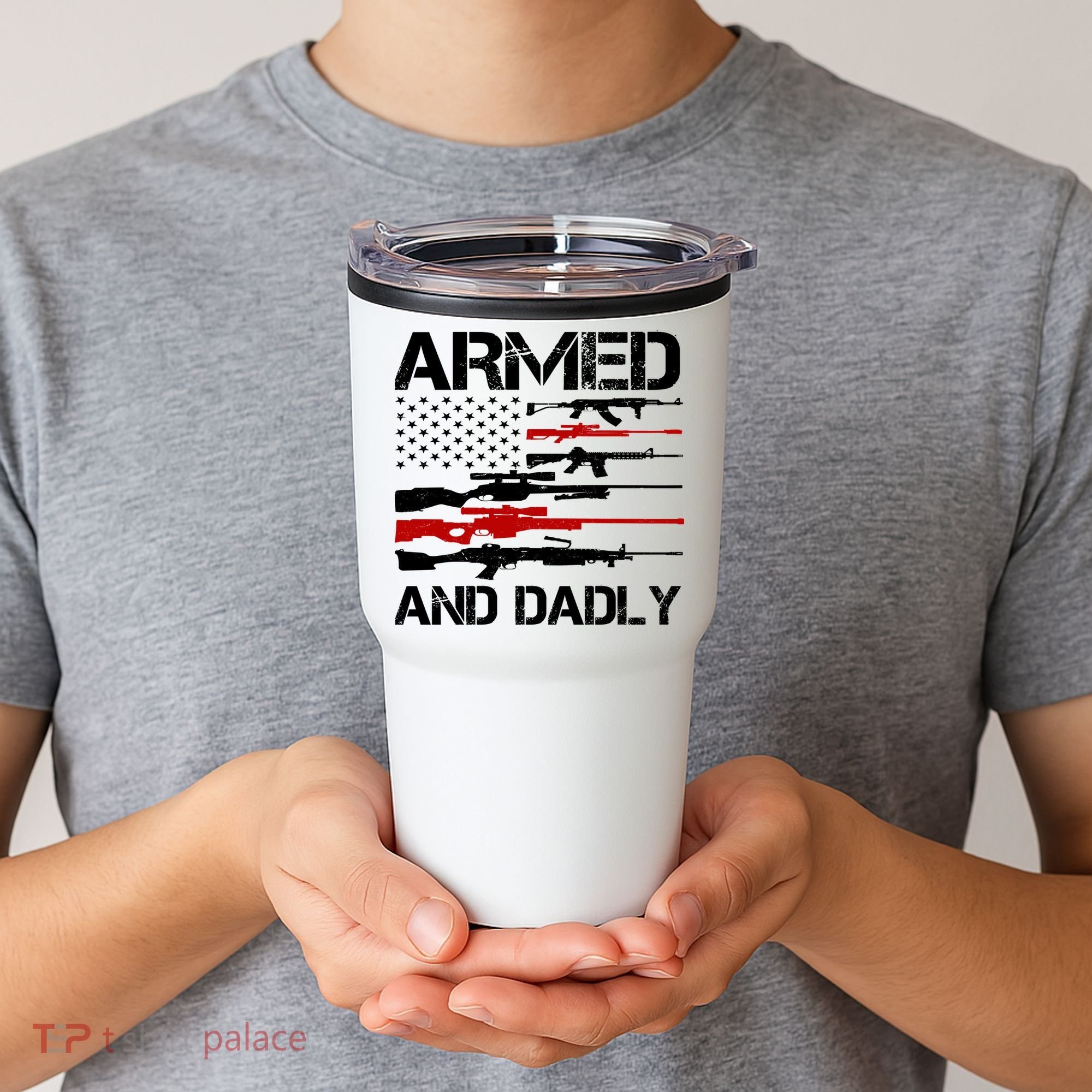 Armed And Dadly Military Dad Gift Tumbler