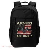 Armed And Dadly Funny Deadly Father For Father's Day Backpack thumb 0