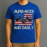 Armed And Dadly Funny Deadly Father For Father's Day T-Shirt thumb 3