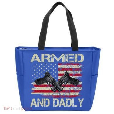 Armed And Dadly Funny Deadly Father For Father's Day Tote Bag