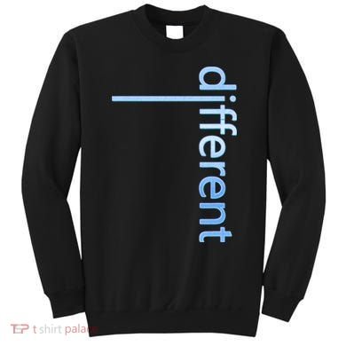 Autism Awareness Different Sweatshirt