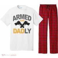 Armed And Dadly Fathers Day Gift Pajama Set thumb 0