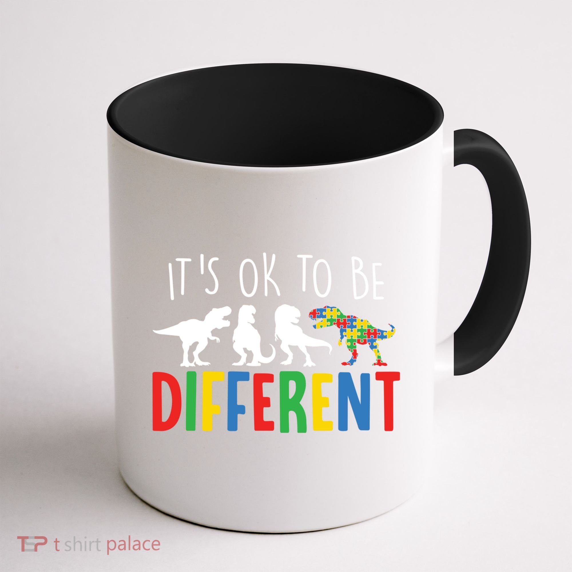 Autism Awareness Dinosaur ItS Ok To Be Different Meaningful Gift Coffee Mug