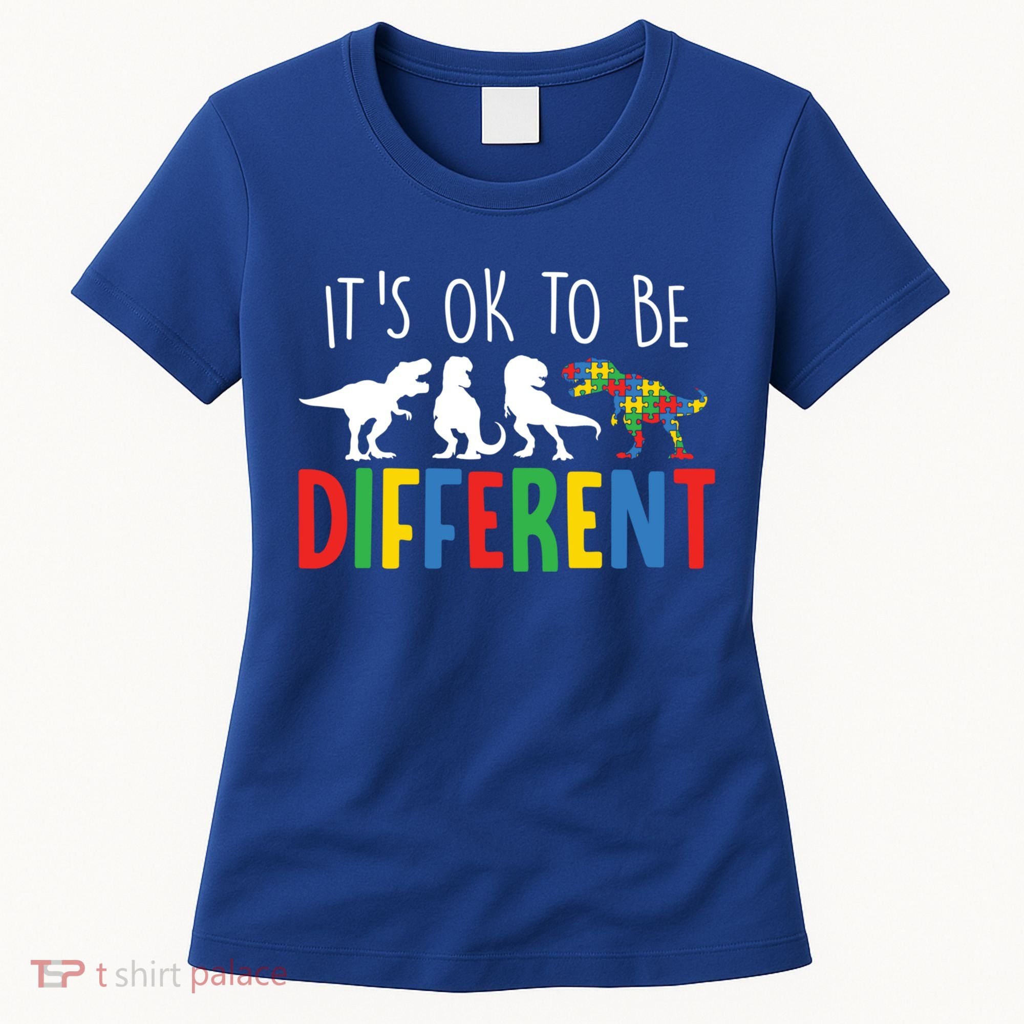 Autism Awareness Dinosaur ItS Ok To Be Different Meaningful Gift Women's T-Shirt
