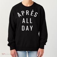 Apres All Day Winter Sports Gift Women's Sweatshirt thumb 0