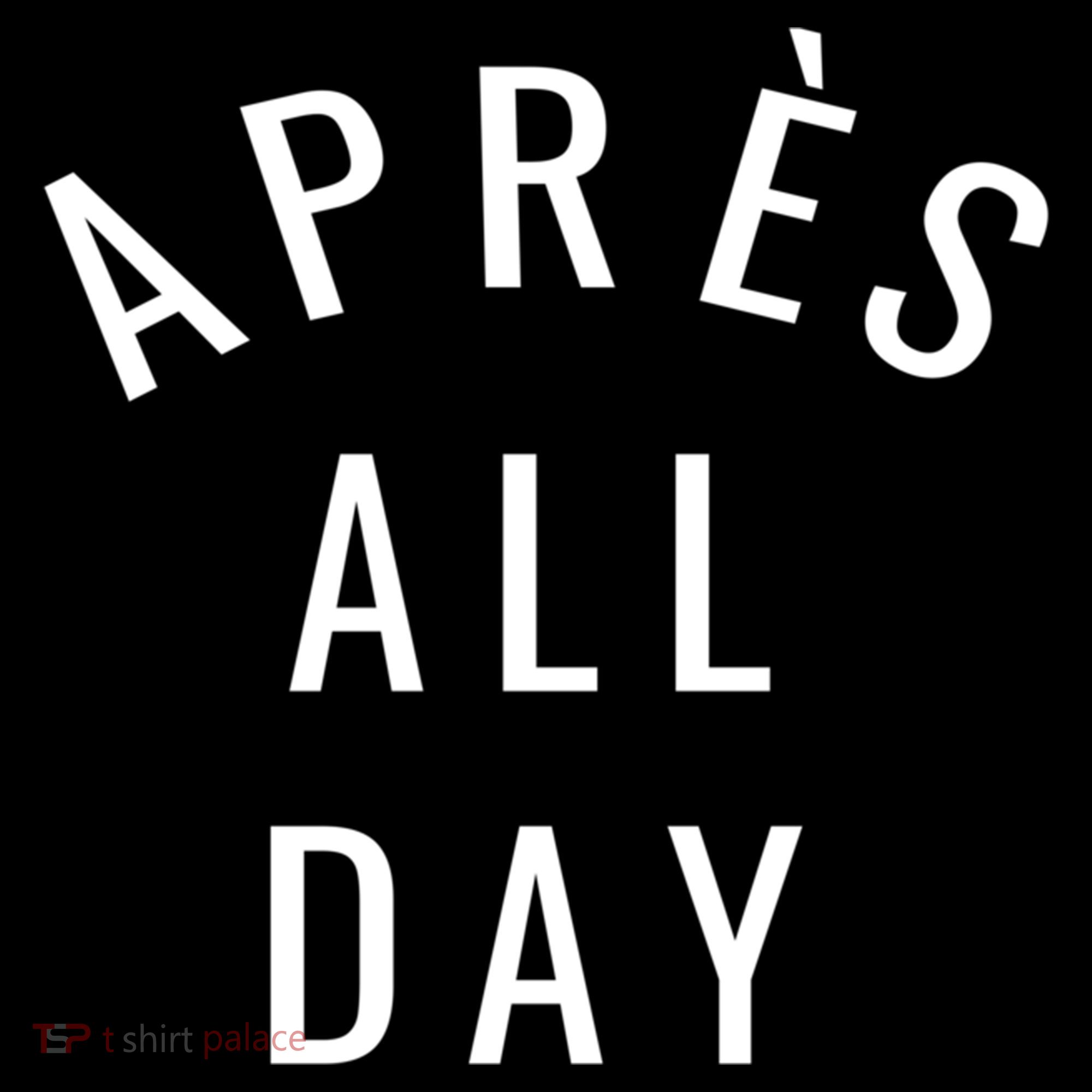 Apres All Day Winter Sports Gift Women's Hoodie