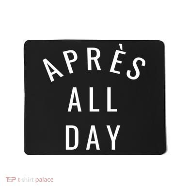 Apres All Day Winter Sports Gift Mousepad