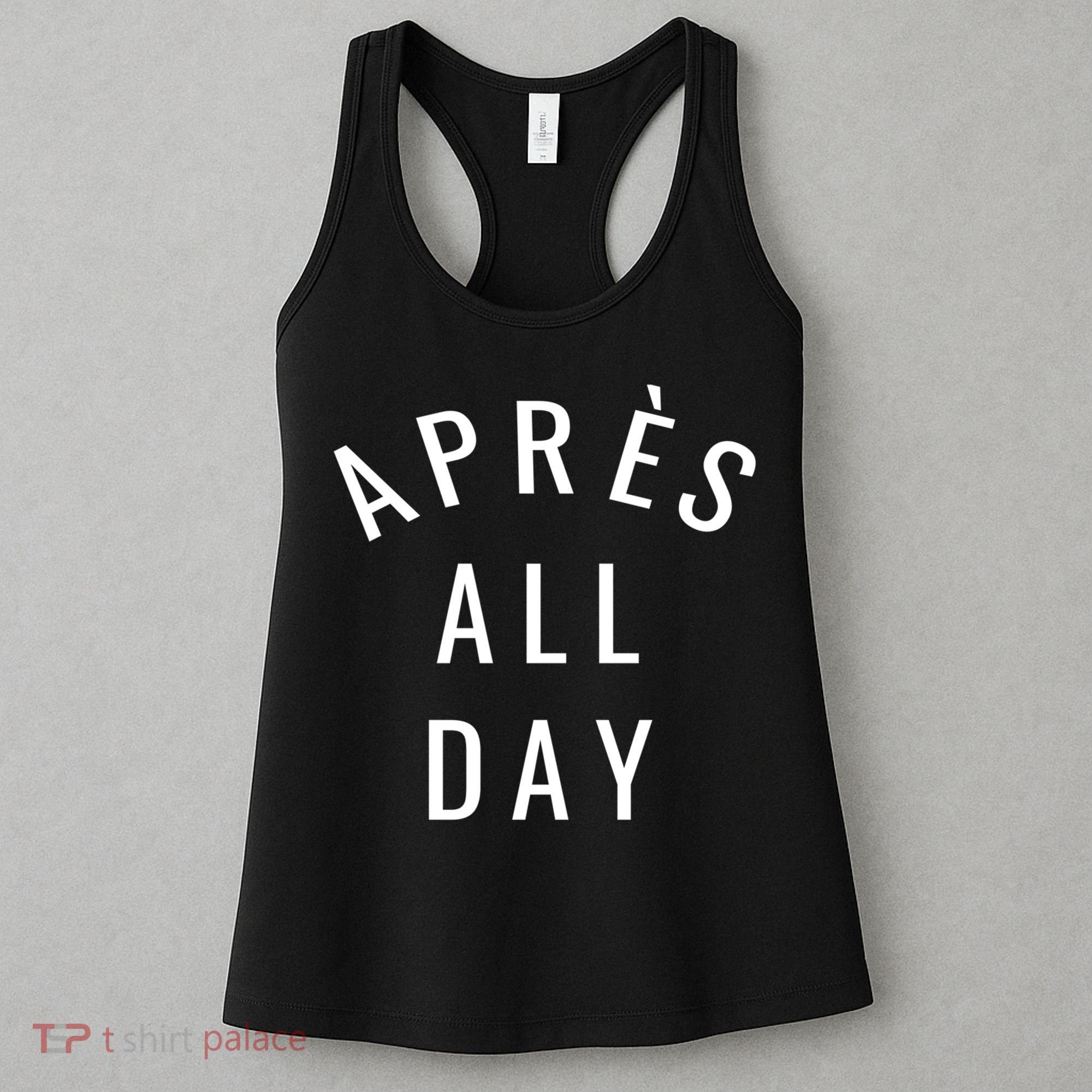 Apres All Day Winter Sports Gift Women's Tank Top