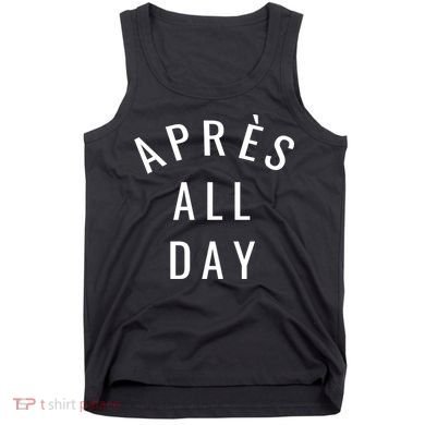 Apres All Day Winter Sports Gift Tank Top