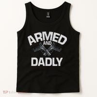 Armed And Dadly Funny Deadly Father Gift For Fathers Day Tank Top thumb 2