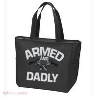 Armed And Dadly Funny Deadly Father Gift For Fathers Day Tote Bag thumb 3