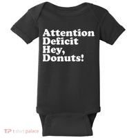 Adhd Attention Deficit Hey Donuts! Lt Baby Bodysuit thumb 0