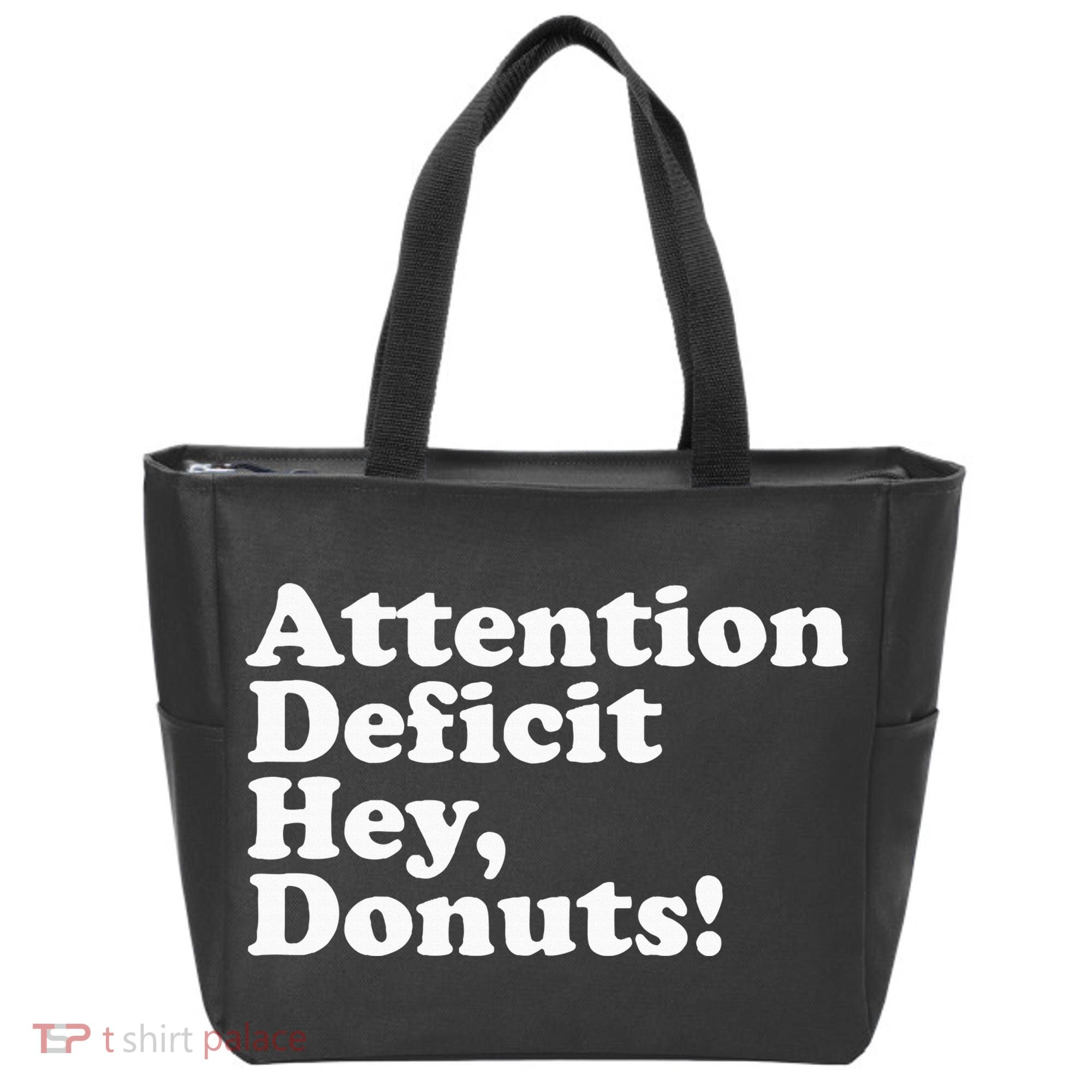 Adhd Attention Deficit Hey Donuts! Lt Tote Bag