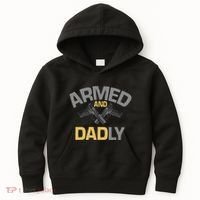 Armed And Dadly Deadly Father For Fathers Day Kids Hoodie thumb 0