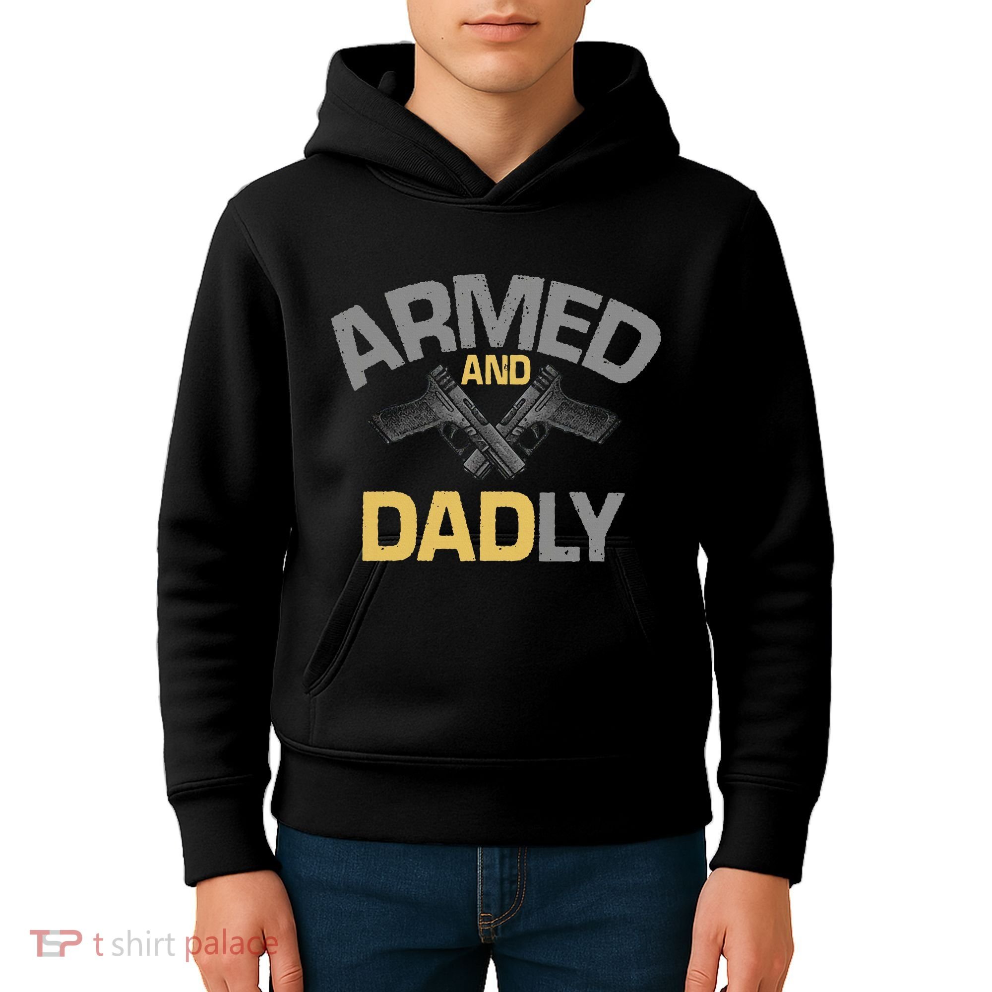 Armed And Dadly Deadly Father For Fathers Day Kids Hoodie