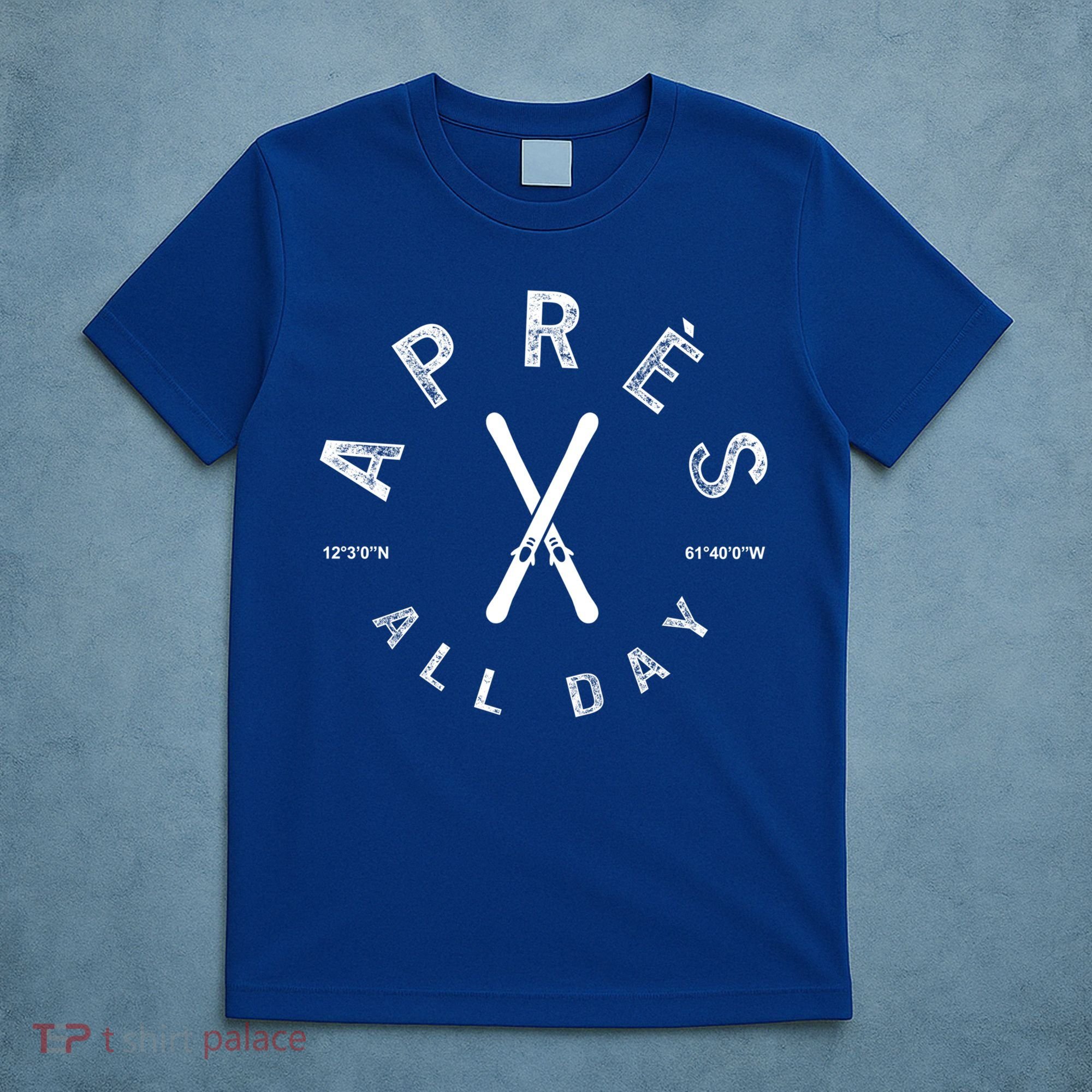 Apres All Day Winter Sports Apres Ski Lover Skiing Skier Cool Gift T-Shirt