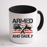 Armed And Dadly Armed And Deadly Daddy Dad Distressed USA American Flag Coffee Mug thumb 1