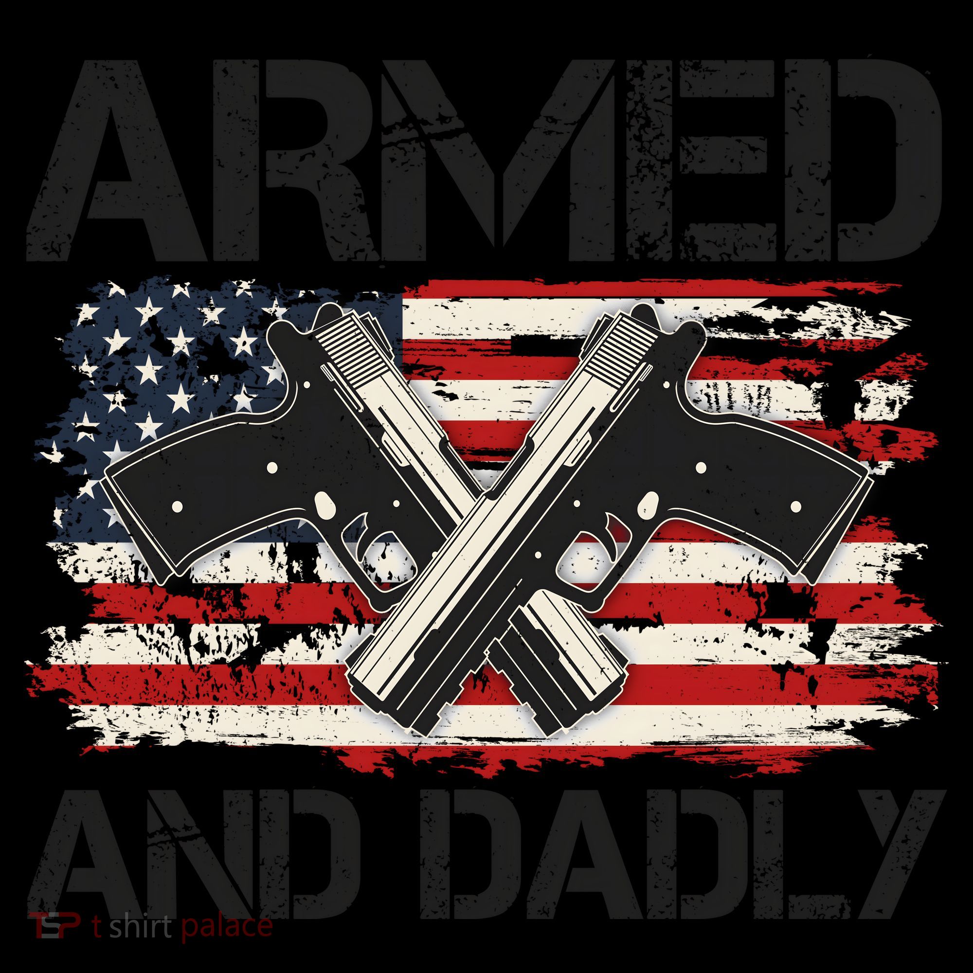 Armed And Dadly Armed And Deadly Daddy Dad Distressed USA American Flag Coffee Mug