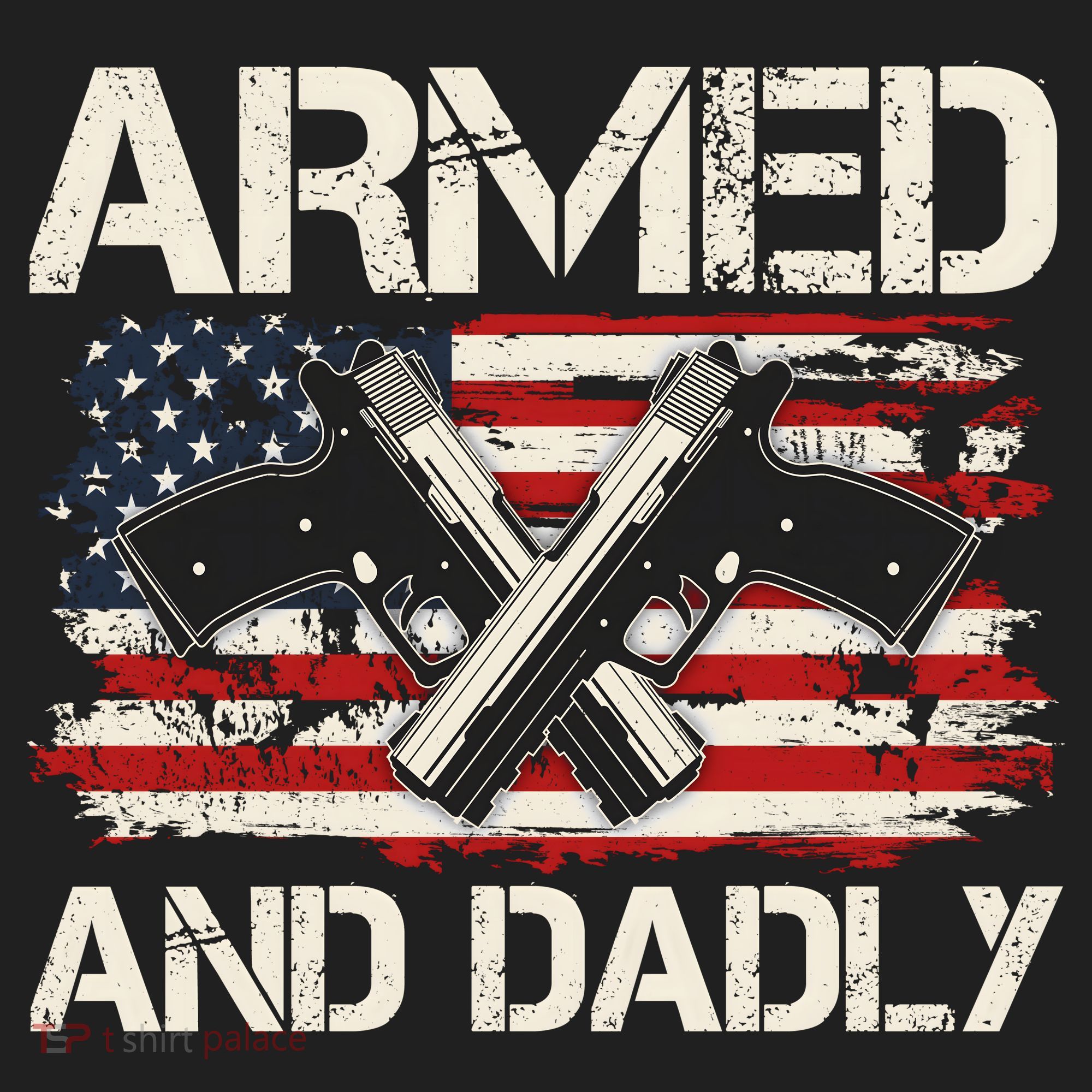 Armed And Dadly Armed And Deadly Daddy Dad Distressed USA American Flag Beanie