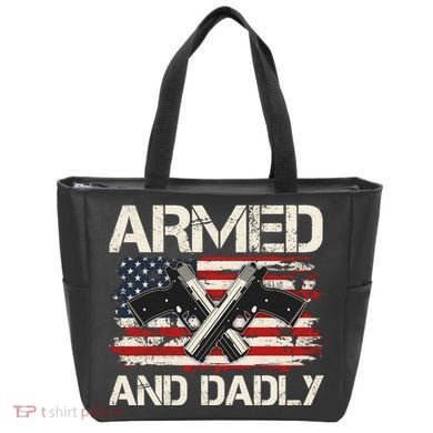 Armed And Dadly Armed And Deadly Daddy Dad Distressed USA American Flag Tote Bag