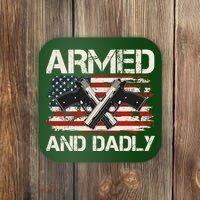 Armed And Dadly Armed And Deadly Daddy Dad Distressed USA American Flag Coaster thumb 0