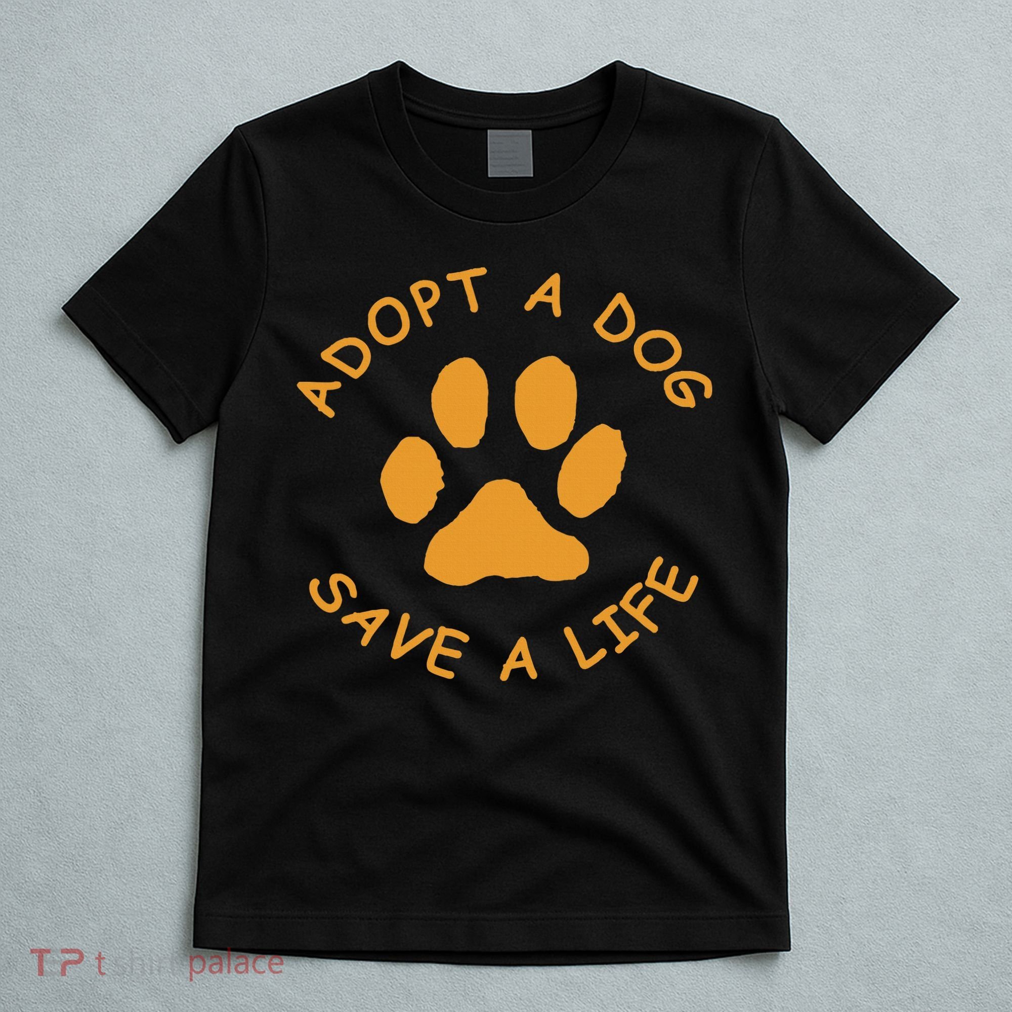 Adopt A Dog Save A Life Rescue Dog T-Shirt