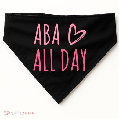 Aba All Day Autism Psychology Behavior Analyst Gift USA-Made Doggie Bandana