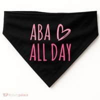 Aba All Day Autism Psychology Behavior Analyst Gift USA-Made Doggie Bandana thumb 0