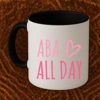 Aba All Day Autism Psychology Behavior Analyst Gift Coffee Mug thumb 2