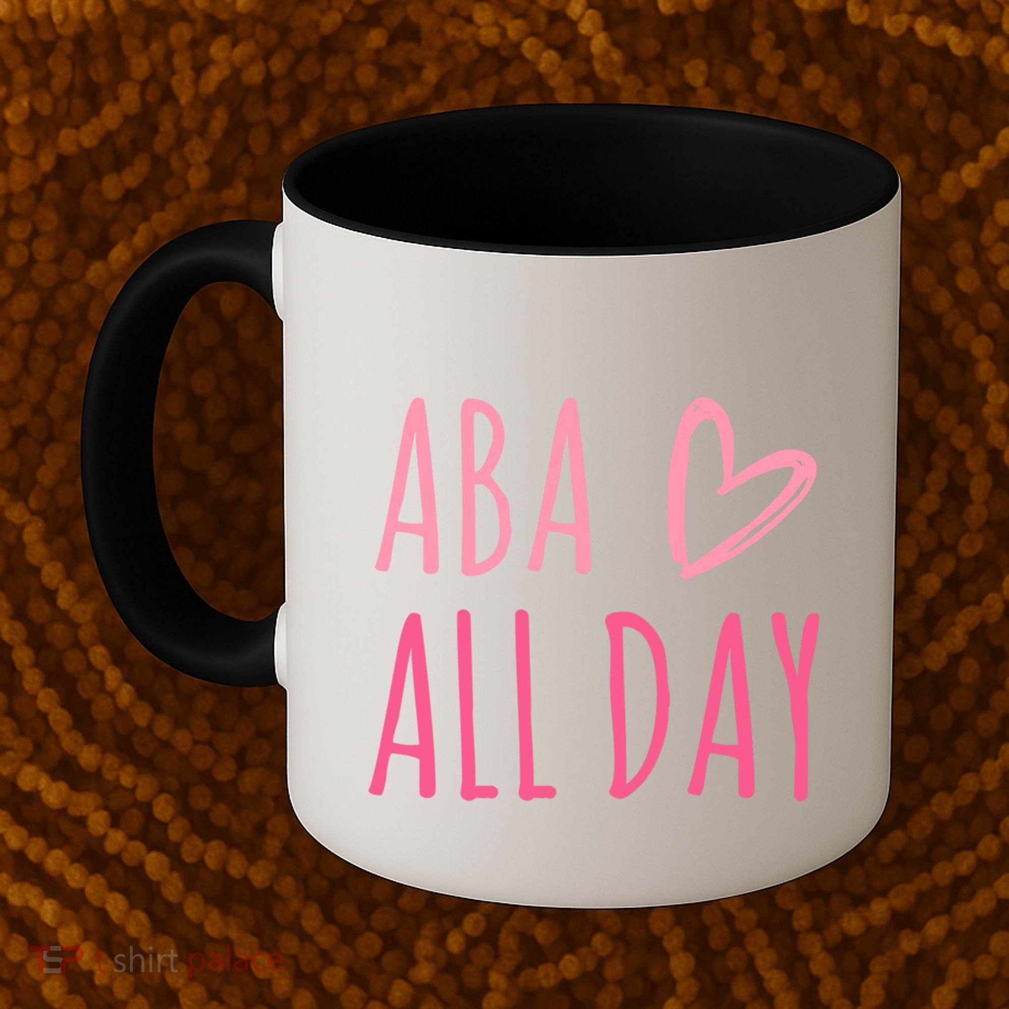 Aba All Day Autism Psychology Behavior Analyst Gift Coffee Mug