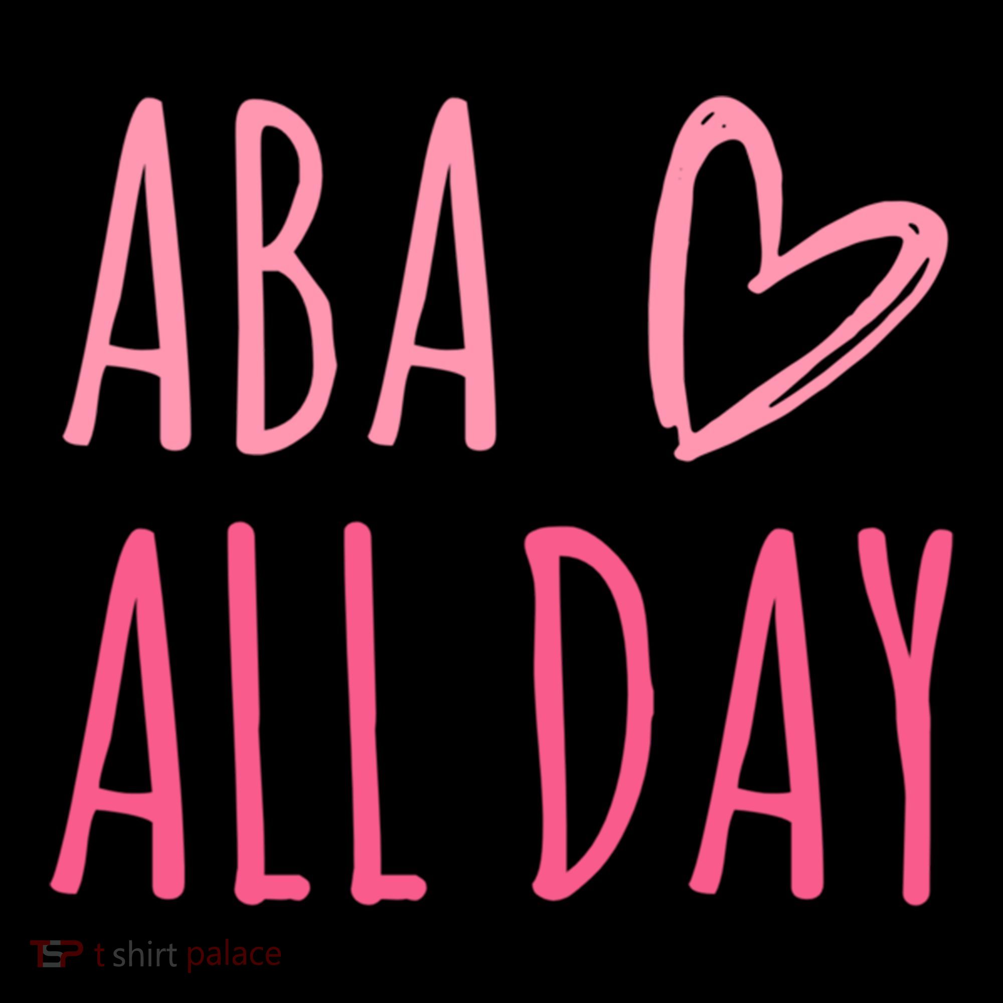 Aba All Day Autism Psychology Behavior Analyst Gift Women's Hoodie