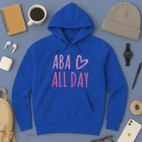Aba All Day Autism Psychology Behavior Analyst Gift Hoodie thumb 3