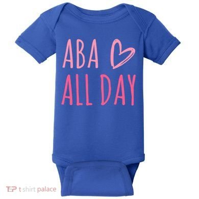 Aba All Day Autism Psychology Behavior Analyst Gift Baby Bodysuit