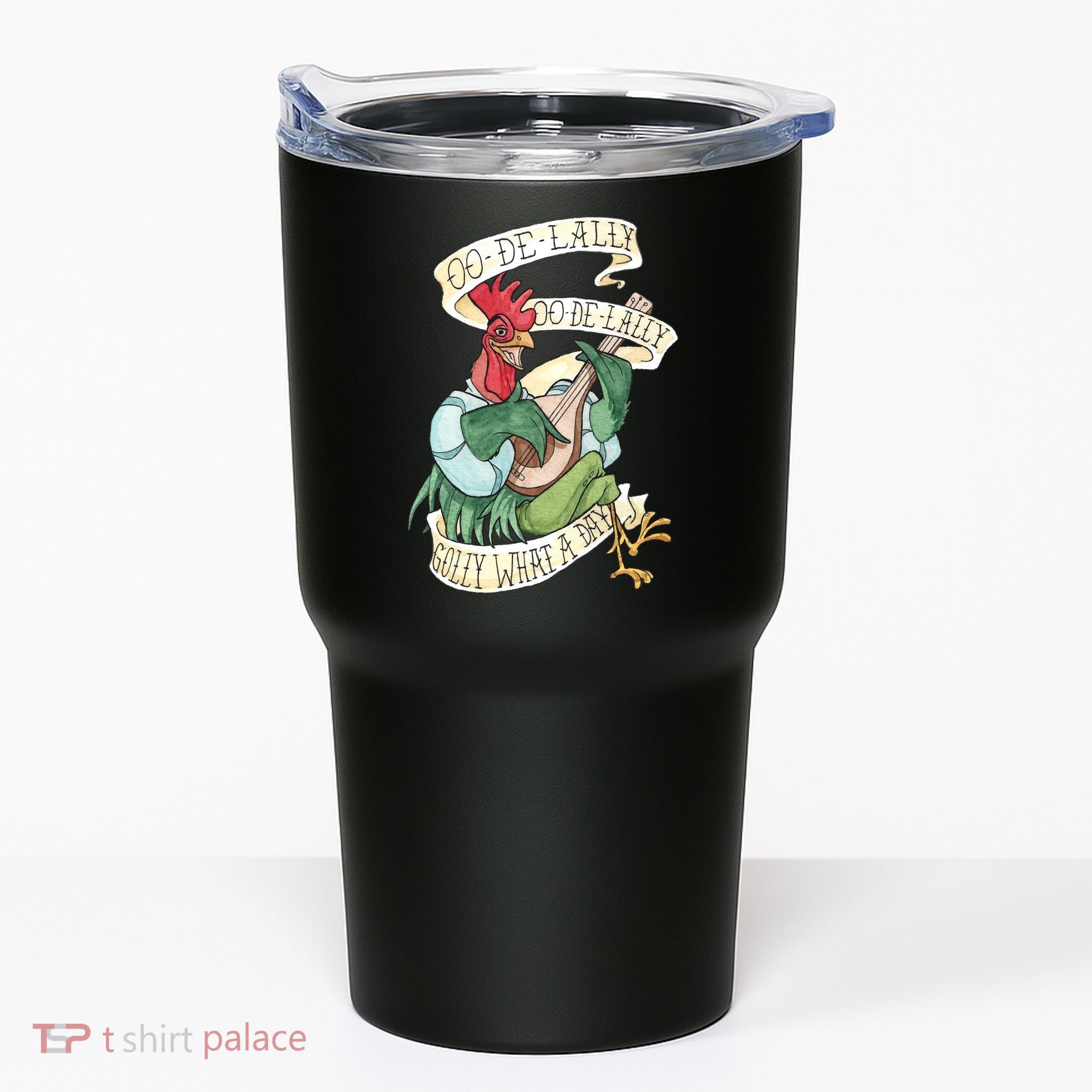 Alan A Dale Rooster Oo De Lally Golly What A Day Tumbler