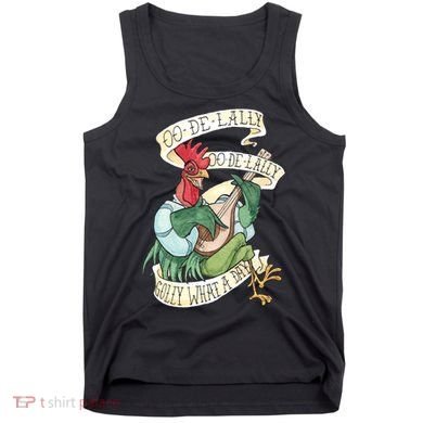 Alan A Dale Rooster Oo De Lally Golly What A Day Tank Top