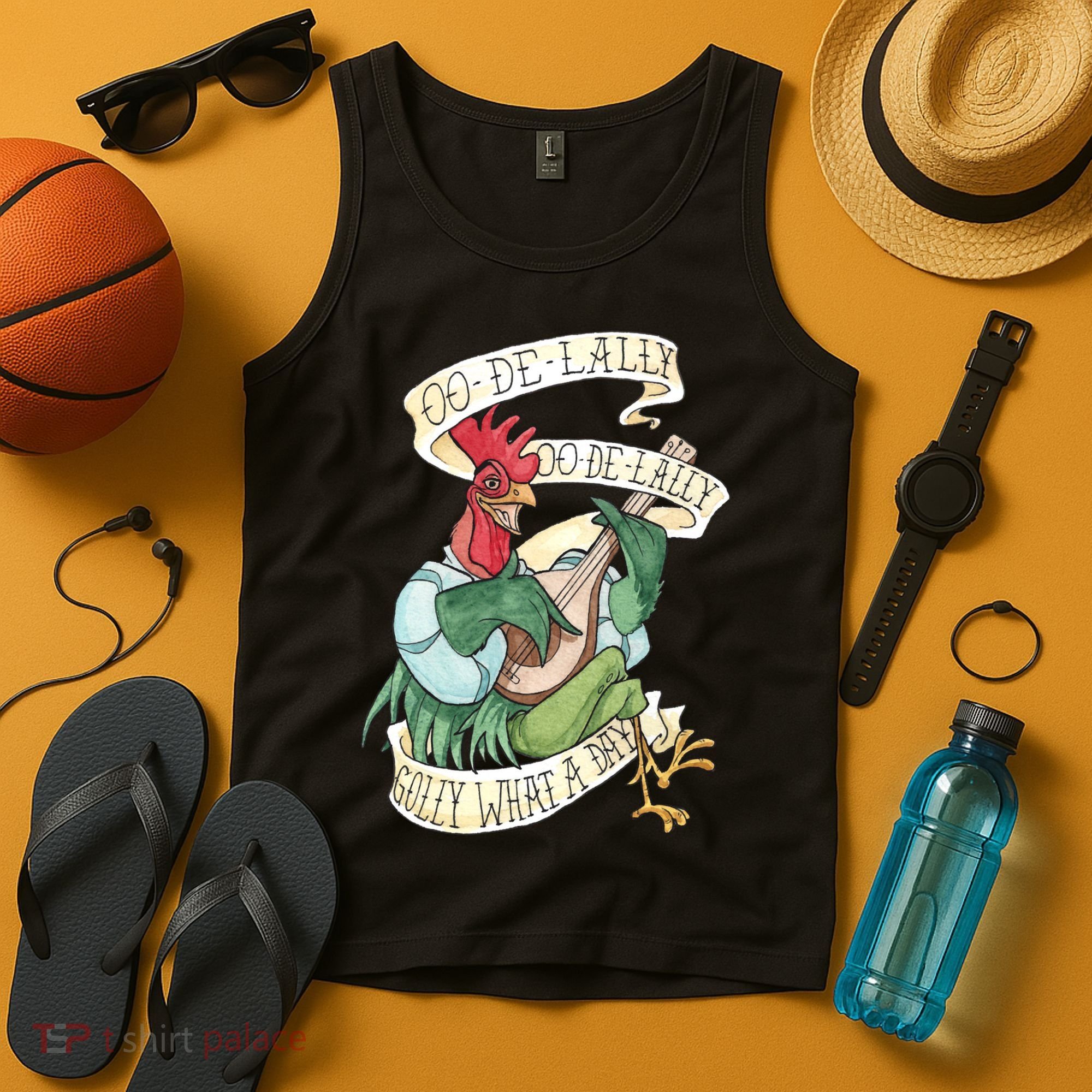 Alan A Dale Rooster Oo De Lally Golly What A Day Tank Top