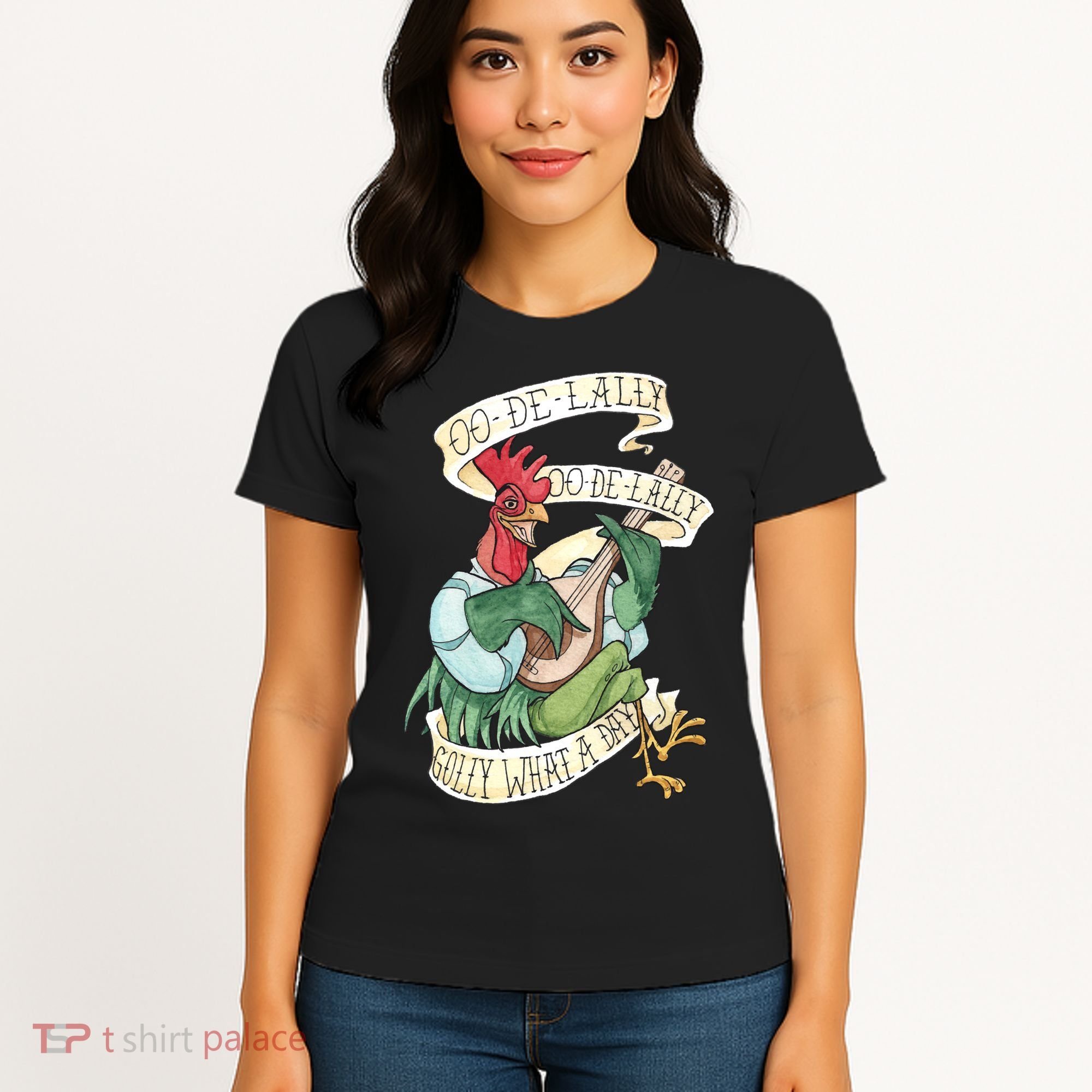 Alan A Dale Rooster Oo De Lally Golly What A Day Women's T-Shirt