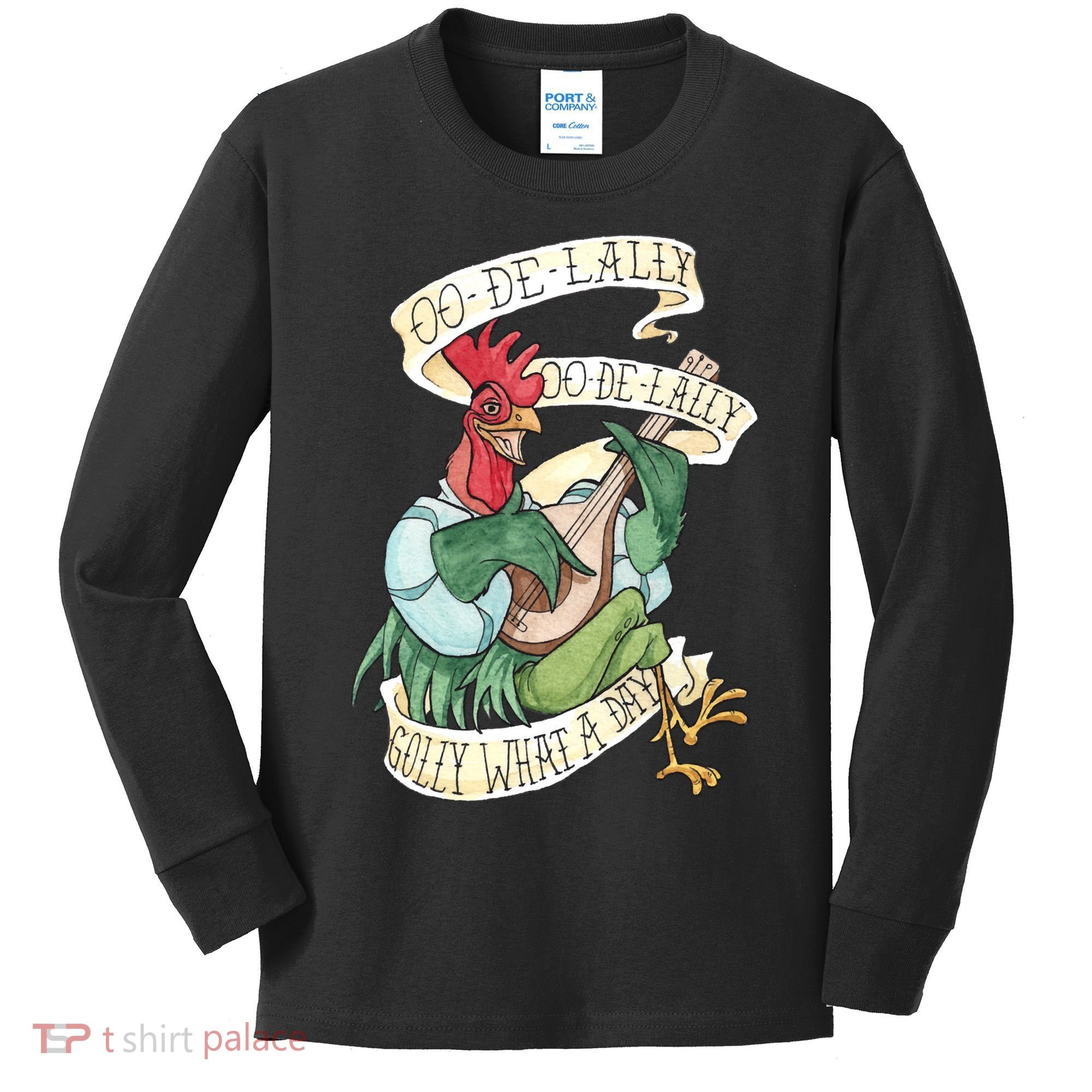 Alan A Dale Rooster Oo De Lally Golly What A Day Kids Long Sleeve Shirt