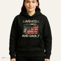 Armed And Dadly Funny Deadly Father Gift For Father's Day Hoodie thumb 5