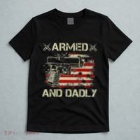 Armed And Dadly Funny Deadly Father Gift For Father's Day T-Shirt thumb 5