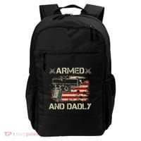 Armed And Dadly Funny Deadly Father Gift For Father's Day Backpack thumb 0