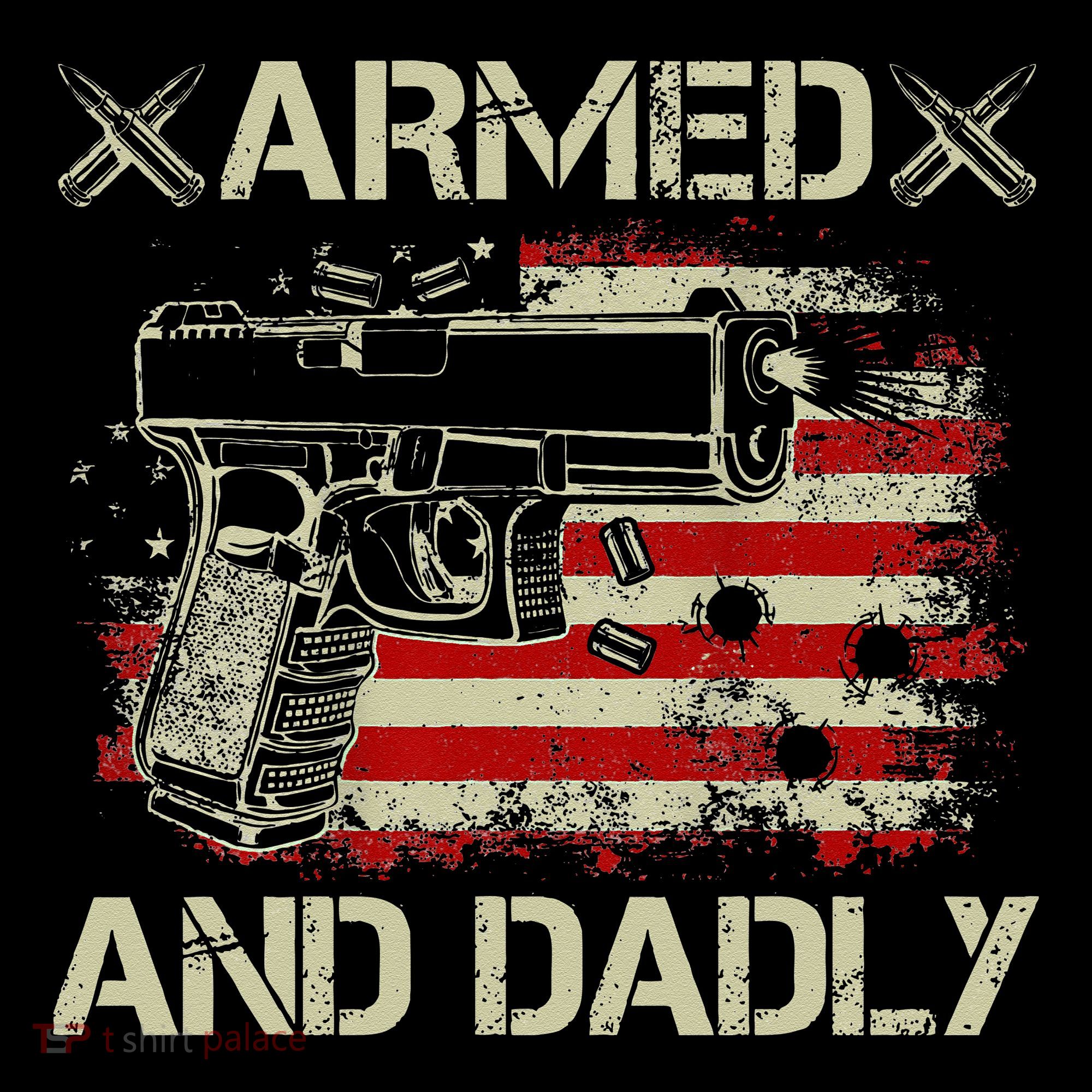 Armed And Dadly Funny Deadly Father Gift For Father's Day Mousepad