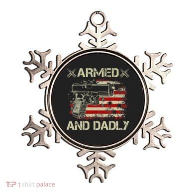 Armed And Dadly Funny Deadly Father Gift For Father's Day Ornament