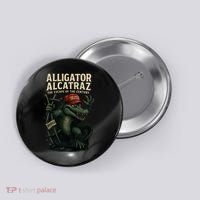 Alligator Alcatraz Escape Warning MAGA Button thumb 0