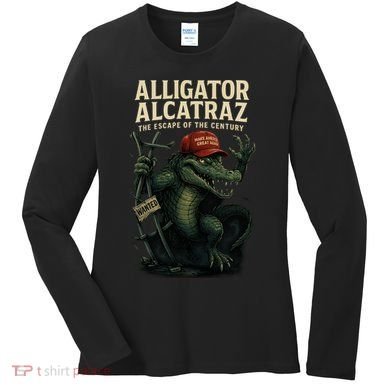 Alligator Alcatraz Escape Warning MAGA Women's Long Sleeve Shirt