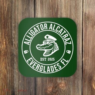 Alligator Alcatraz Everglades Florida Est 2025 Coaster