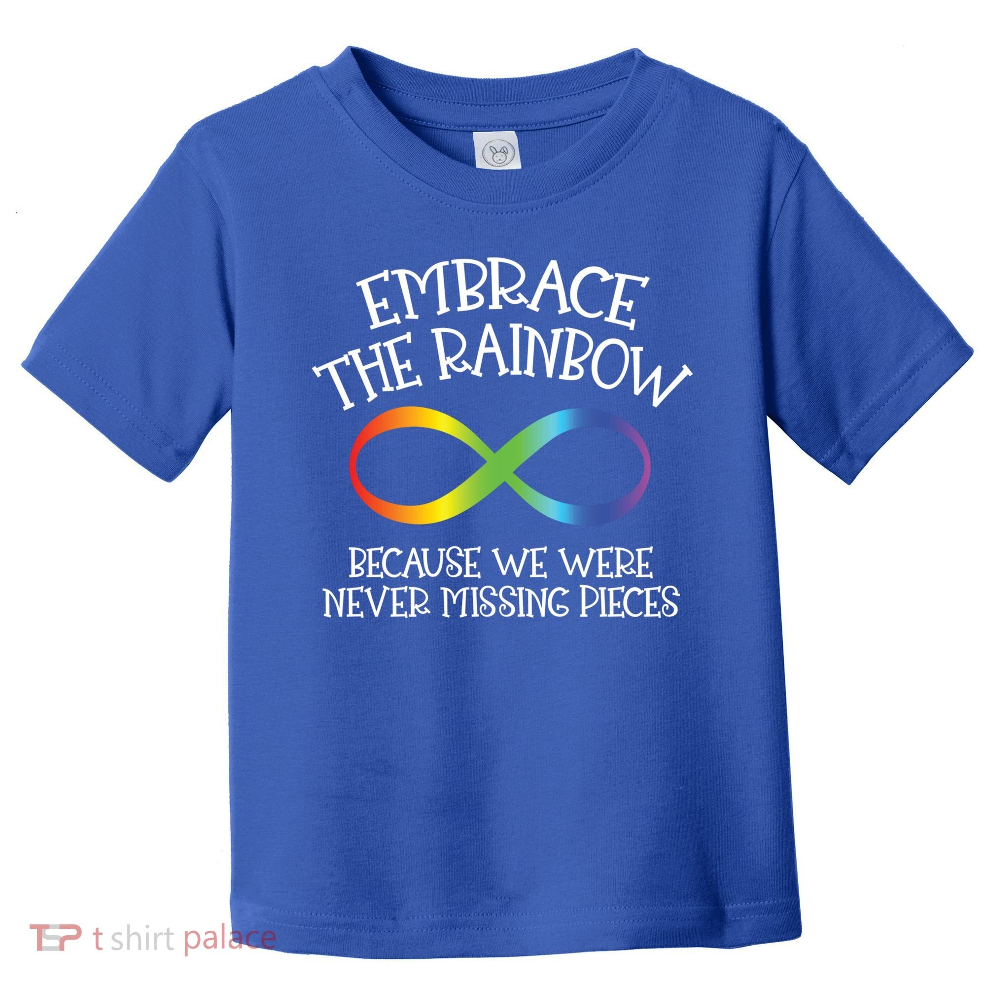 Autism Awareness Embrace The Rainbow Infinity Anti Puzzle Gift Toddler T-Shirt