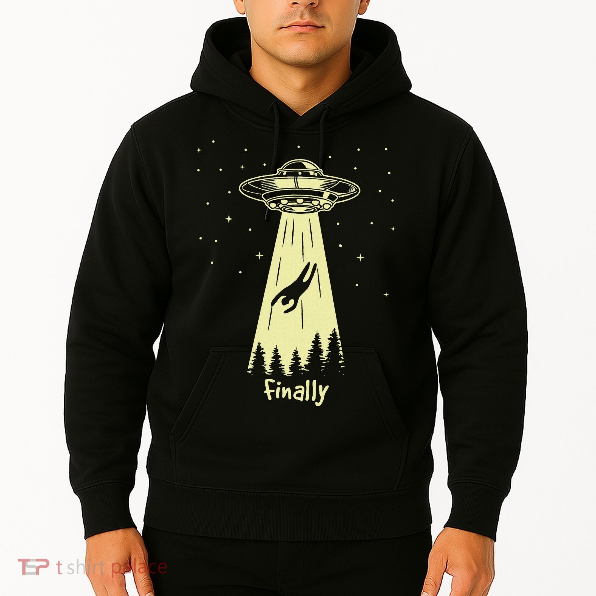 Alien Abduction Finally Aliens Hoodie