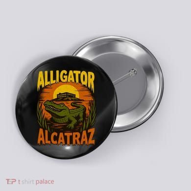 Alligator Alcatraz Funny Meme Gator  Button